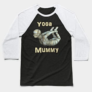 Yoga Mummy Bow Pose Baseball T-Shirt